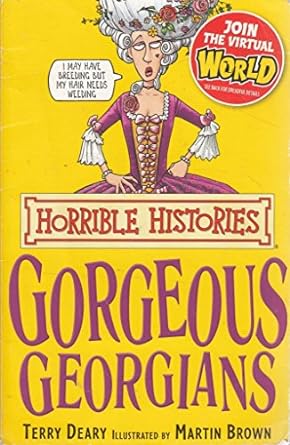 Horrible Histories - Gorgeous Georgians