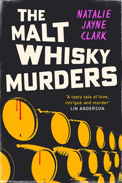 The Malt Whisky Murders book by Natalie Jayne Clark