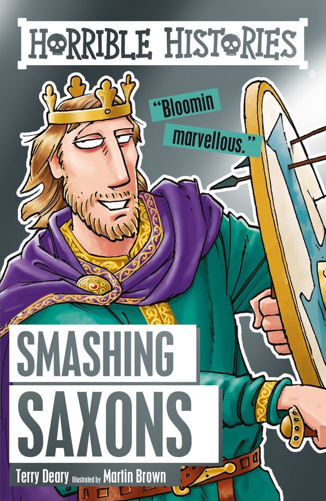 Horrible Histories - Smashing Saxons