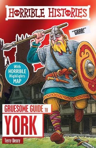 Horrible Histories - Gruesome Guide to York