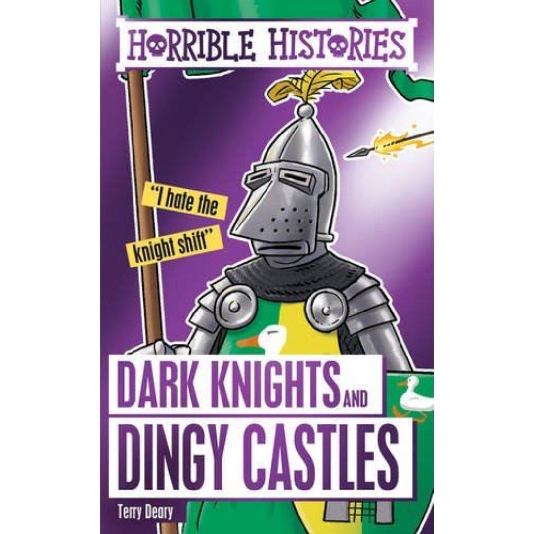 Horrible Histories - Dark Knights and Dingy Castles