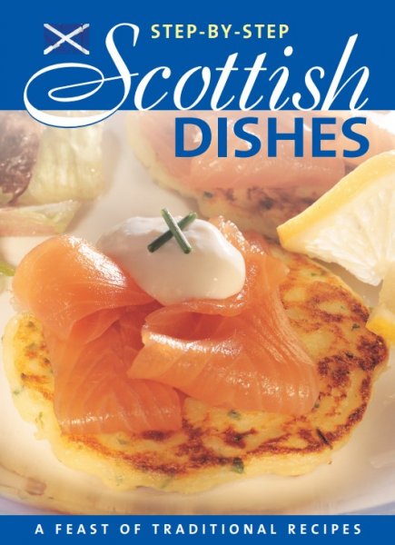 Step by Step Scottish Dishes