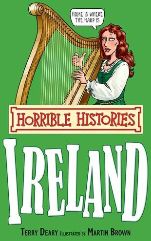Horrible Histories Ireland Terry Deary | Scottish Shop